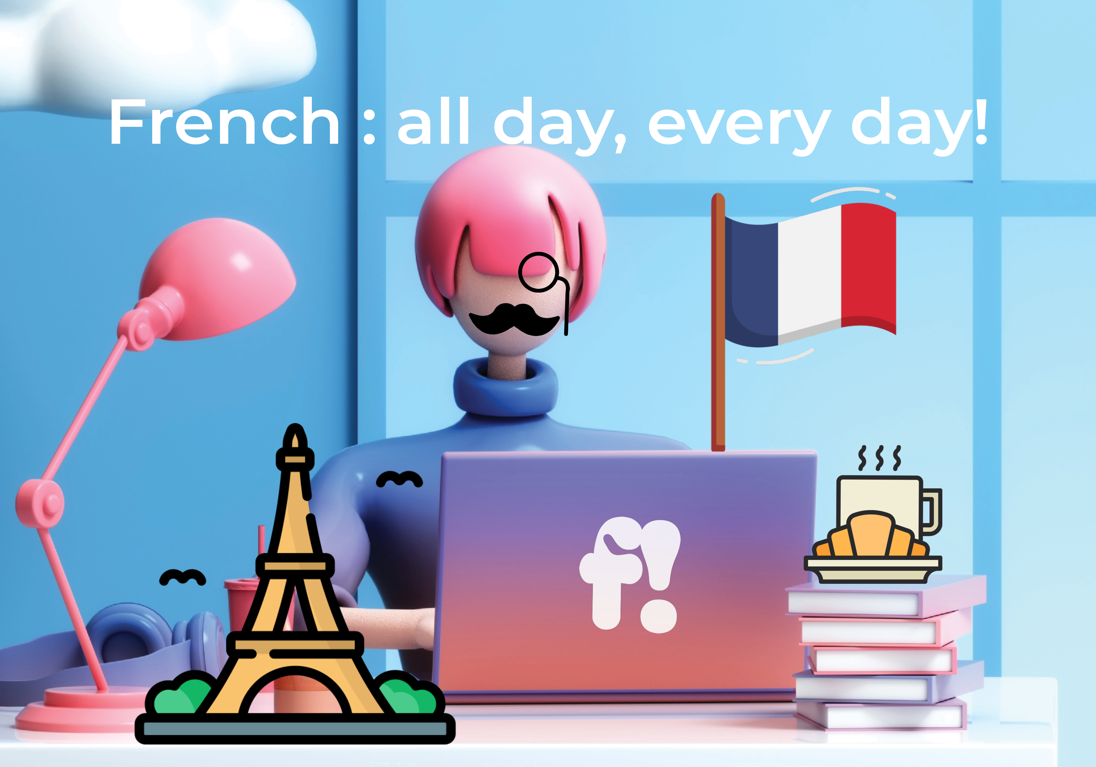 6 Simple Ways to Include French in Your Daily Life